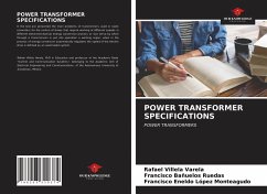 POWER TRANSFORMER SPECIFICATIONS - Villela Varela, Rafael; Bañuelos Ruedas, Francisco; Lopez Monteagudo, Francisco Eneldo