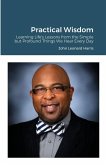 Practical Wisdom Practical Wisdom