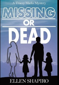 Missing or Dead - Shapiro, Ellen