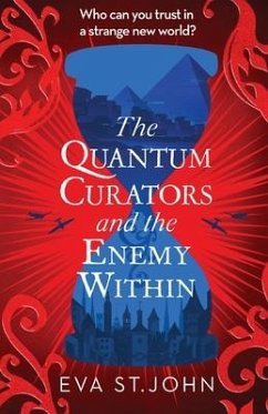 The Quantum Curators and the Enemy Within - St. John, Eva