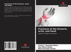 Fractures of the forearm, wrist, and hand - Quesada Molina, Carlos F.; Milena Muñoz, Ana; Revelles Paniza, Marta