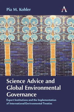 Science Advice and Global Environmental Governance - Kohler, Pia M.