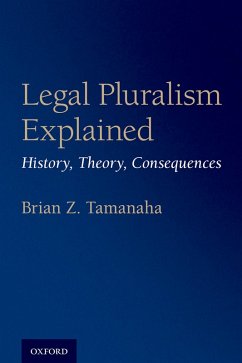 Legal Pluralism Explained (eBook, PDF) - Tamanaha, Brian Z.