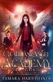 Year 3: Rebellion (Guardian Angel Academy, #3) (eBook, ePUB)