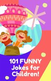 101 Funny Jokes For Children! (Joe King Series, #3) (eBook, ePUB)