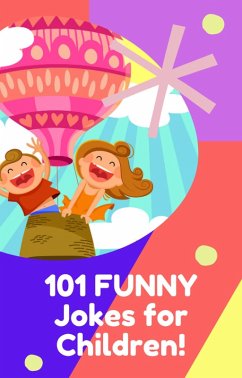 101 Funny Jokes For Children! (Joe King Series, #3) (eBook, ePUB) - King, Joe