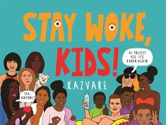 Stay Woke, Kids! (eBook, ePUB) - Kazvare