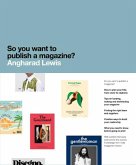 So You Want to Publish a Magazine? (eBook, ePUB)