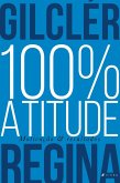 100% Atitude (Nova edição) (eBook, ePUB)