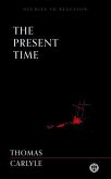 The Present Time - Imperium Press (Studies in Reaction) (eBook, ePUB)