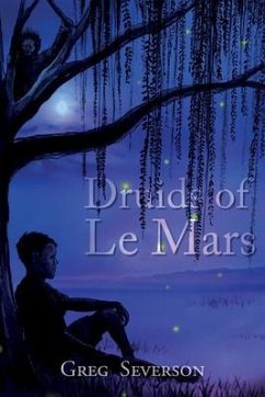 Druids of Le Mars (eBook, ePUB) - Severson, Greg