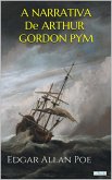 A Narrativa de Arthur Gordon Pym (eBook, ePUB)