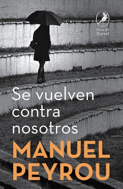 Se vuelven contra nosotros (eBook, ePUB) - Peyrou, Manuel