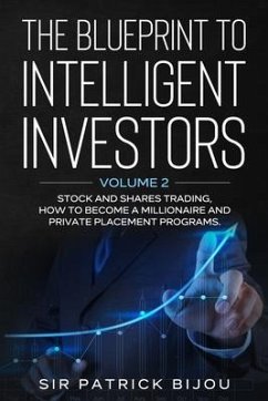 THE BLUEPRINT TO INTELLIGENT INVESTORS (eBook, ePUB) - Bijou, Sir Patrick