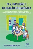TEA, inclusão e mediação pedagógica (eBook, ePUB)