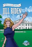 Female Force: Jill Biden (eBook, PDF)