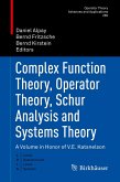 Complex Function Theory, Operator Theory, Schur Analysis and Systems Theory (eBook, PDF)