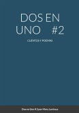 DOS EN UNO # 2