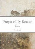 Purposefully Rooted