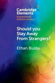 Should You Stay Away from Strangers? - Busby, Ethan