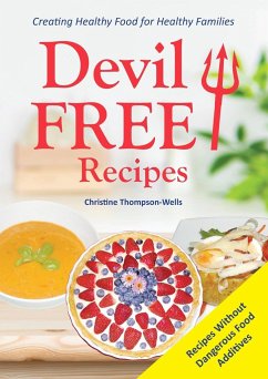 Devil Free Recipes - Recipes Without Food Additives - Thompson-Wells, Christine