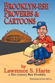 Brooklynese Proverbs & Cartoons