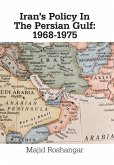 Iran's Policy in the Persian Gulf