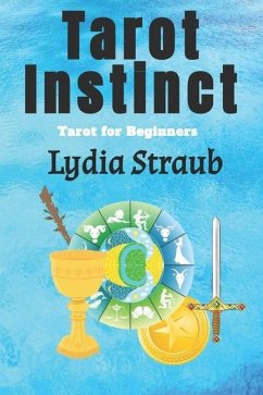 Tarot Instinct - Straub, Lydia
