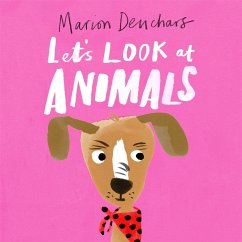 Let's Look at... Animals - Deuchars, Marion