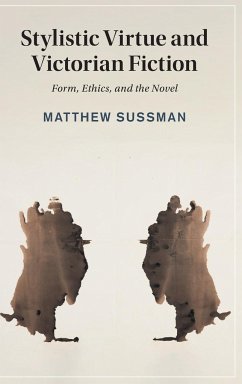 Stylistic Virtue and Victorian Fiction - Sussman, Matthew