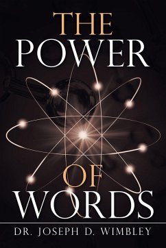 The Power of Words - Wimbley, Joseph D.