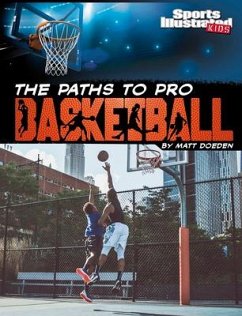 The Paths to Pro Basketball - Doeden, Matt