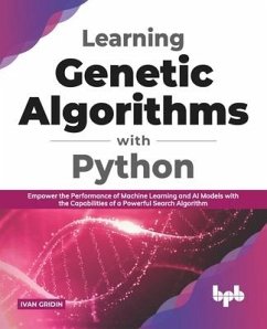 Learning Genetic Algorithms with Python - Gridin, Ivan