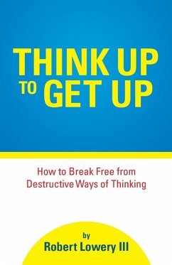 Think Up to Get Up - Lowery, Robert