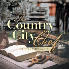 The Country City Chef - Hatney Cec, Chef Charlie