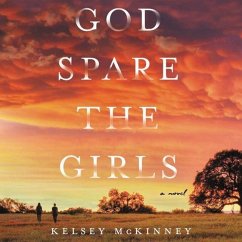 God Spare the Girls - McKinney, Kelsey