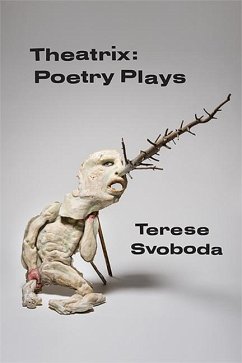 Theatrix: Poetry Plays - Svoboda, Terese