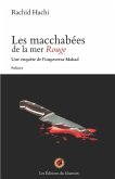 Les macchabées de la mer Rouge: Une enquête de l'inspecteur Mahad