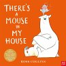 There's a Mouse in My House - Bild 1