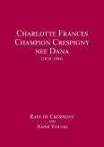 Charlotte Frances Champion Crespigny nee Dana (1820 - 1904)