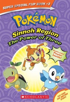 The Power of Three / Ancient Pokémon Attack (Pokémon Super Special Flip Book: Sinnoh Region / Hoenn Region) - Mayer, Helena; Barbo, Maria S