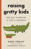 Raising Gritty Kids