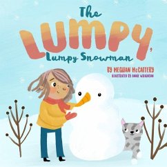 The Lumpy, Lumpy Snowman - McCaffery, Meghan