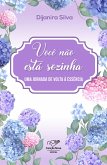 Você não está sozinha (eBook, ePUB)