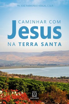 Cover Caminhar com Jesus na Terra Santa (eBook, ePUB)
