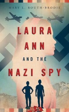 Cover Laura Ann and the Nazi Spy (eBook, ePUB)