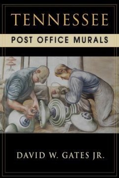 Tennessee Post Office Murals (eBook, ePUB) - Gates Jr., David