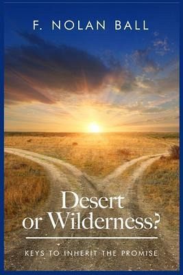 Desert or Wilderness (eBook, ePUB) Desert or Wilderness (eBook, ePUB)