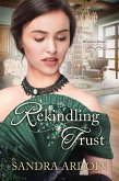 Rekindling Trust (Widow's Might, #2) (eBook, ePUB)