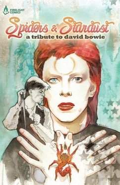 Spiders & Stardust: A Tribute to David Bowie - Belcher, Kurt Avery